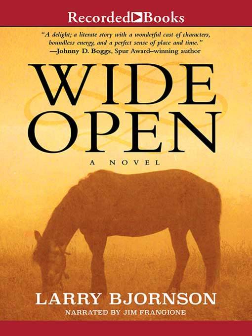 Title details for Wide Open by Larry Bjornson - Available